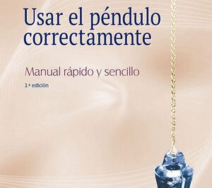 Cómo protegerse al usar el péndulo 9 como protegerse al usar el pendulo