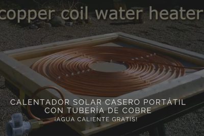 crea un calentador solar portatil y eficiente con tuberia de cobre en casa
